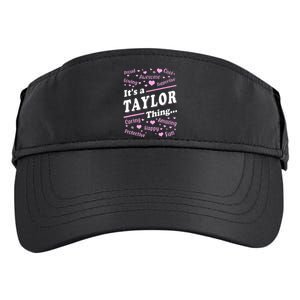 ItS A Taylor Thing Proud Family Surname Taylor Adult Drive Performance Visor