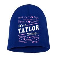 ItS A Taylor Thing Proud Family Surname Taylor Short Acrylic Beanie