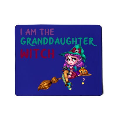 I Am The Granddaughter Witch Great Gift Mousepad