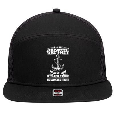 I Am The Captain Boat Captain Funny Gift 7 Panel Mesh Trucker Snapback Hat