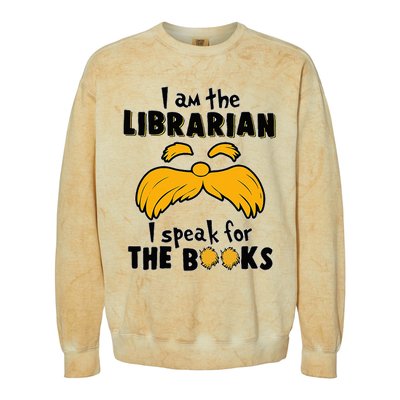 I Am The Librarian I Speak For The Books Colorblast Crewneck Sweatshirt