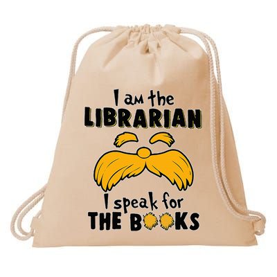I Am The Librarian I Speak For The Books Drawstring Bag