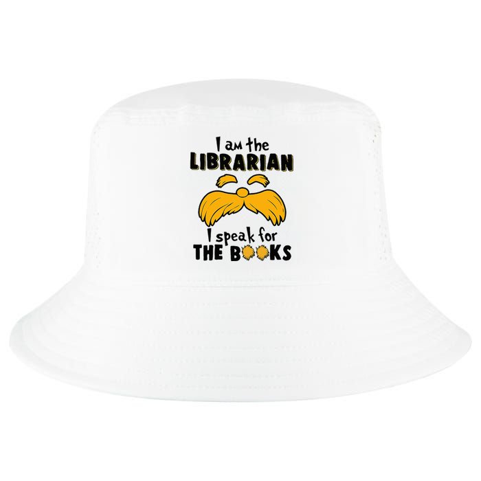 I Am The Librarian I Speak For The Books Cool Comfort Performance Bucket Hat