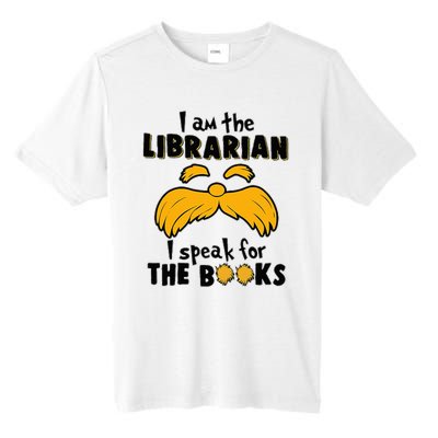 I Am The Librarian I Speak For The Books Tall Fusion ChromaSoft Performance T-Shirt