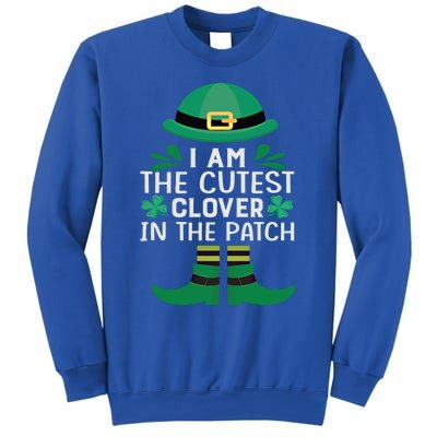 I Am The Cutest Clover In The Patch Meaningful Gift St Patrick's Day Gift Sweatshirt