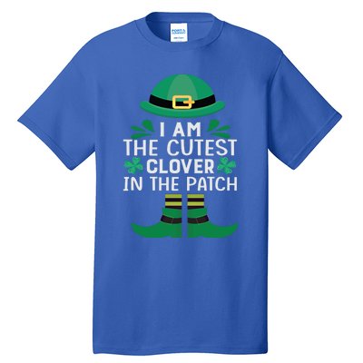 I Am The Cutest Clover In The Patch Meaningful Gift St Patrick's Day Gift Tall T-Shirt