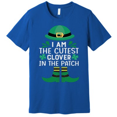 I Am The Cutest Clover In The Patch Meaningful Gift St Patrick's Day Gift Premium T-Shirt