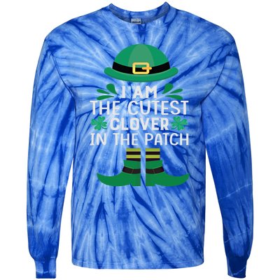 I Am The Cutest Clover In The Patch Meaningful Gift St Patrick's Day Gift Tie-Dye Long Sleeve Shirt