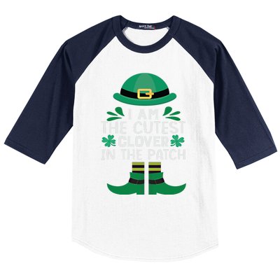 I Am The Cutest Clover In The Patch Meaningful Gift St Patrick's Day Gift Baseball Sleeve Shirt