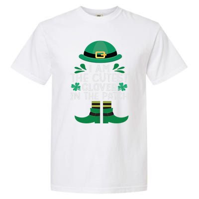 I Am The Cutest Clover In The Patch Meaningful Gift St Patrick's Day Gift Garment-Dyed Heavyweight T-Shirt