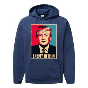 I Am The Enemy Within Pun Harris And Trump Performance Fleece Hoodie