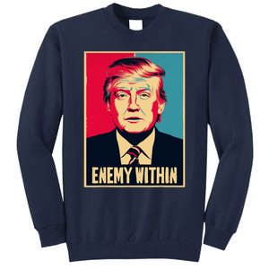 I Am The Enemy Within Pun Harris And Trump Tall Sweatshirt