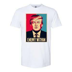 I Am The Enemy Within Pun Harris And Trump Softstyle CVC T-Shirt