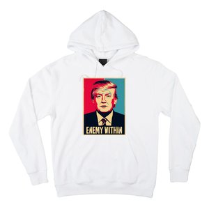 I Am The Enemy Within Pun Harris And Trump Hoodie