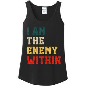 I Am The Enemy Within Kamala Harris Vs Trump Ladies Essential Tank