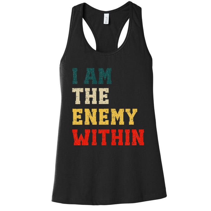 I Am The Enemy Within Kamala Harris Vs Trump Women's Racerback Tank