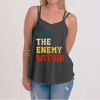 I Am The Enemy Within Kamala Harris Vs Trump Women's Strappy Tank