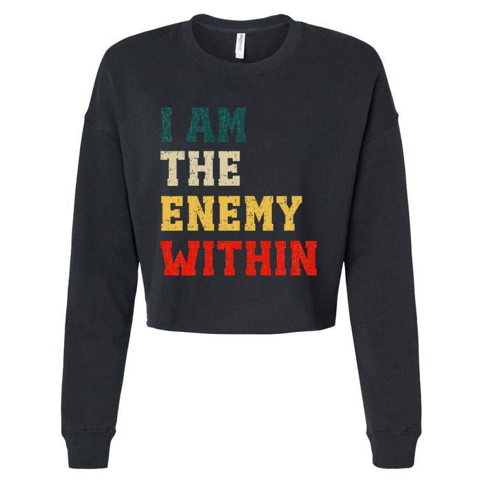 I Am The Enemy Within Kamala Harris Vs Trump Cropped Pullover Crew