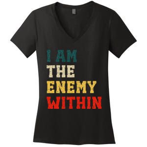 I Am The Enemy Within Kamala Harris Vs Trump Women's V-Neck T-Shirt