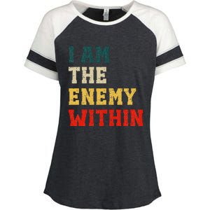 I Am The Enemy Within Kamala Harris Vs Trump Enza Ladies Jersey Colorblock Tee