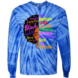 I Am The Storm Black Juneteenth Black History Month Meaningful Gift Tie-Dye Long Sleeve Shirt