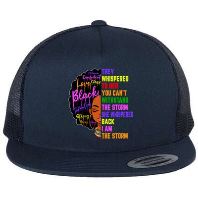 I Am The Storm Black Juneteenth Black History Month Meaningful Gift Flat Bill Trucker Hat