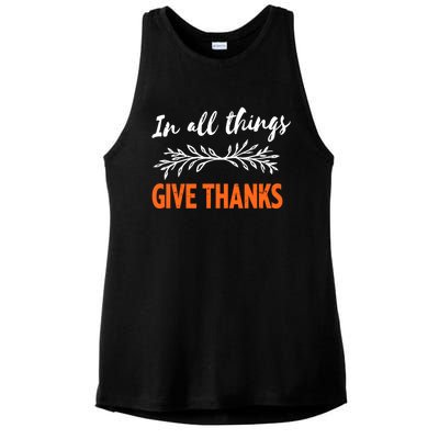 In All Things Give Thanks Thanksgiving Thankful Grateful Gift Ladies PosiCharge Tri-Blend Wicking Tank