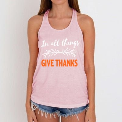 In All Things Give Thanks Thanksgiving Thankful Grateful Gift Women's Knotted Racerback Tank