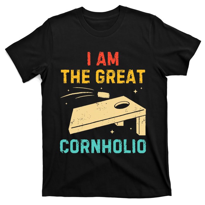 I Am The Great Cornholio Funny Bean Bag Toss Lover T-Shirt