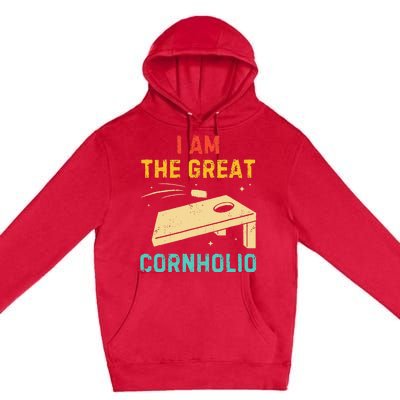 I Am The Great Cornholio Funny Bean Bag Toss Lover Premium Pullover Hoodie