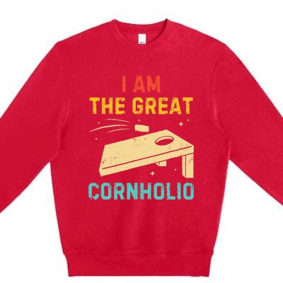 I Am The Great Cornholio Funny Bean Bag Toss Lover Premium Crewneck Sweatshirt