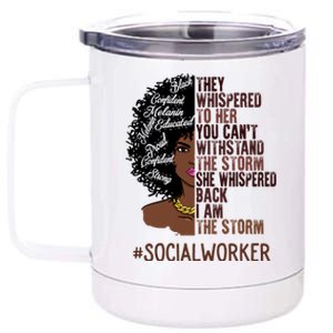 I Am The Storm Social Worker African American Gift 12 oz Stainless Steel Tumbler Cup