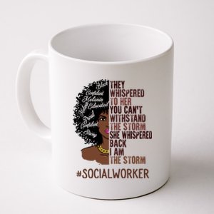 I Am The Storm Social Worker African American Gift Coffee Mug