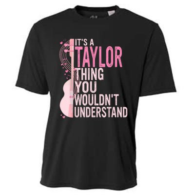 ItS A Taylor Thing You WouldnT Understand Cooling Performance Crew T-Shirt