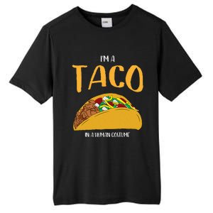 Im A Taco In A Human Costume Halloween Cosplay Easy Outfit Tall Fusion ChromaSoft Performance T-Shirt