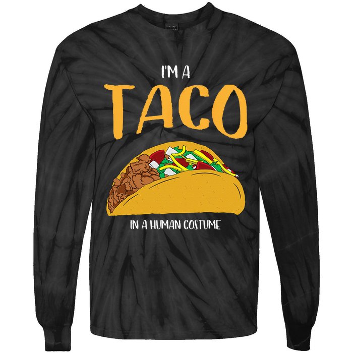 Im A Taco In A Human Costume Halloween Cosplay Easy Outfit Tie-Dye Long Sleeve Shirt