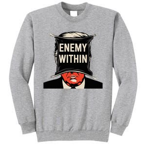 I Am The Enemy Within Pun Harris And Trump Tall Sweatshirt