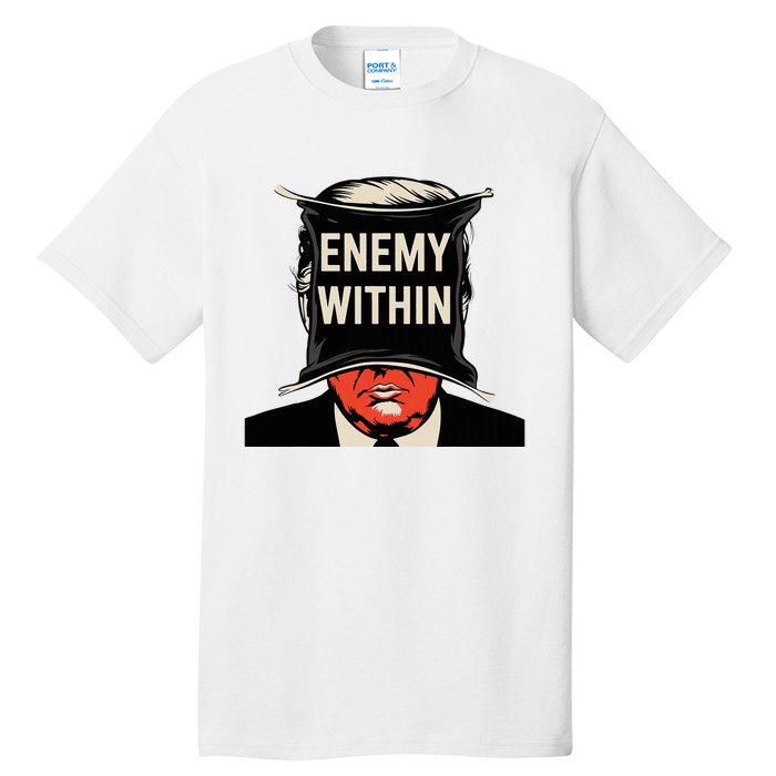 I Am The Enemy Within Pun Harris And Trump Tall T-Shirt