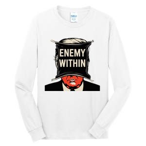 I Am The Enemy Within Pun Harris And Trump Tall Long Sleeve T-Shirt