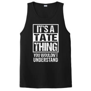 ItS A Tate Thing You WouldnT Understand Surname Name PosiCharge Competitor Tank