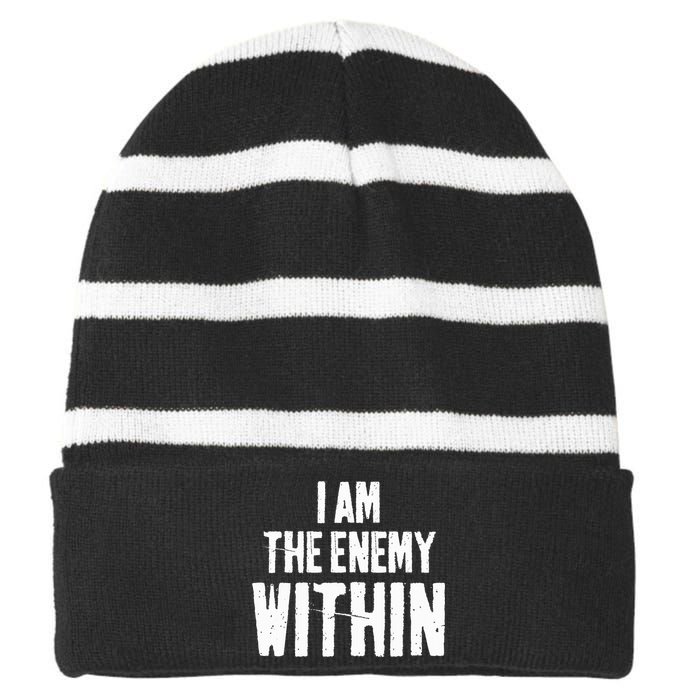 I Am The Enemy Within Pun Vintage The Enemy Within Striped Beanie with Solid Band