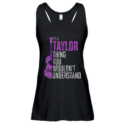 ItS A Taylor Thing You WouldnT Understand Funny Taylor Ladies Essential Flowy Tank