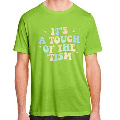 ItS A Touch Of The Tism Autism Month Adult ChromaSoft Performance T-Shirt