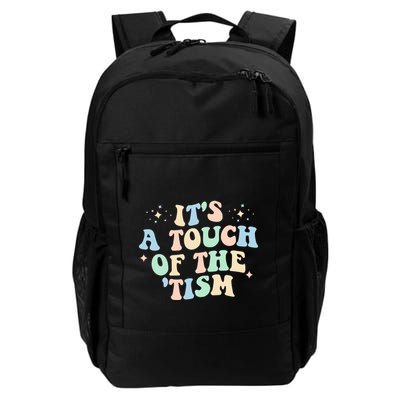 ItS A Touch Of The Tism Autism Month Backpack