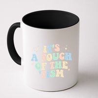 ItS A Touch Of The Tism Autism Month Mug