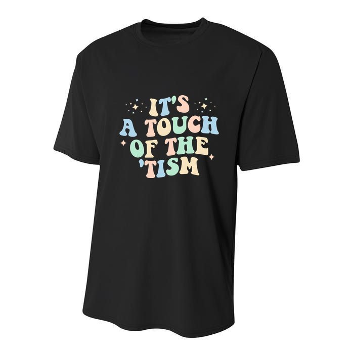 ItS A Touch Of The Tism Autism Month Youth Performance Sprint T-Shirt