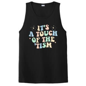 ItS A Touch Of The Tism Autism Month PosiCharge Competitor Tank