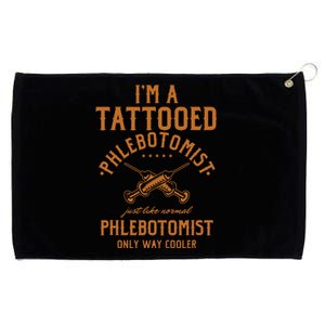 Im A Tattooed Phlebotomist Phlebotomy Nurse Grommeted Golf Towel