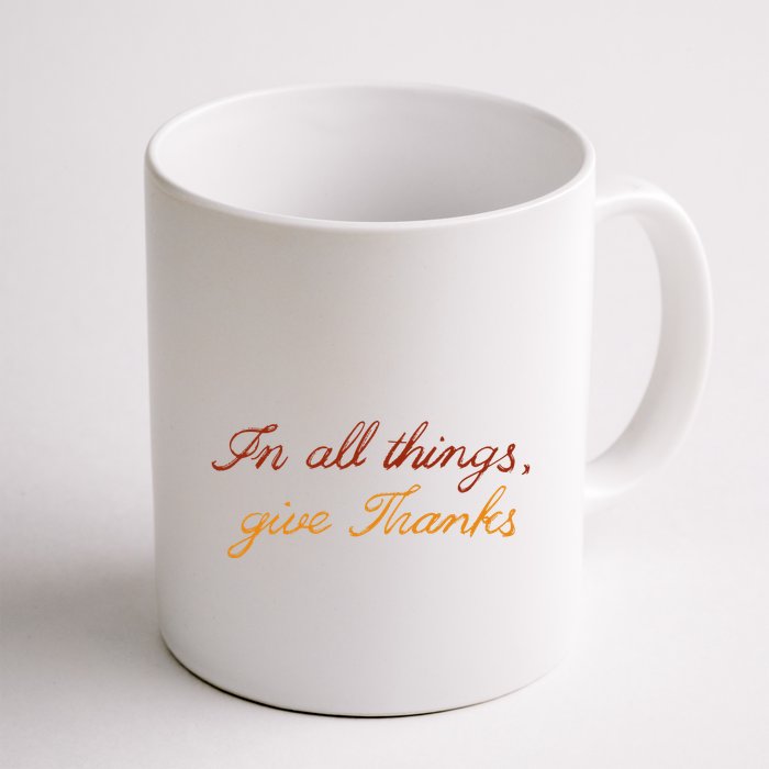 In All Things Give Thanks Thanksgiving Inspirational Mug