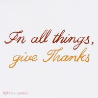 In All Things Give Thanks Thanksgiving Inspirational Ladies Essential Flowy Tank